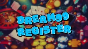 dream99 register guide