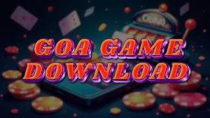 on image text "goa game download"