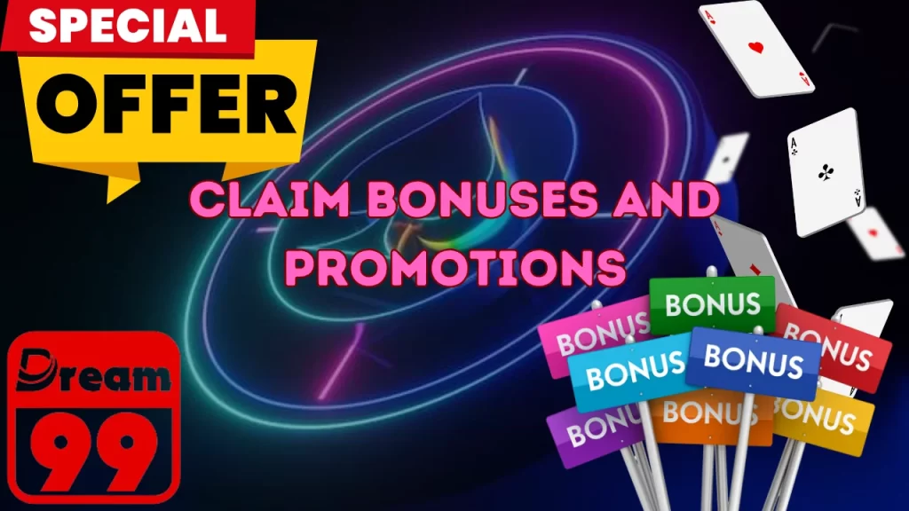 How to Claim Bonuses and Promotions on Dream99